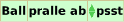 Ball | pralle ab